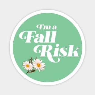 Fall Risk 2 Magnet